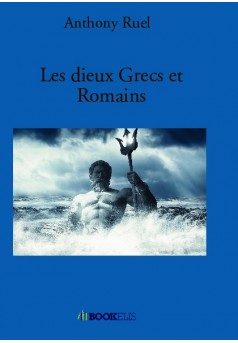 Les dieux Grecs et Romains - Couverture de livre auto édité