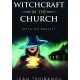 WITCHCRAFT IN THE CHURCH