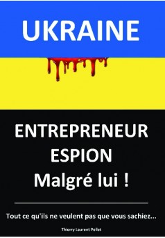 Ukraine, Entrepreneur Espion - Couverture de livre auto édité