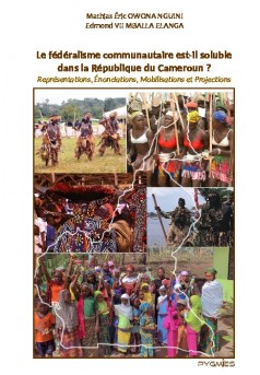 Le fédéralisme communautaire est-il soluble dans la République du Cameroun ? - Couverture de livre auto édité