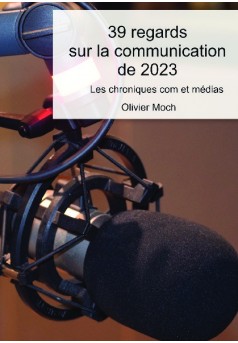 Les chroniques Com et Médias 2022-2023 - Couverture de livre auto édité