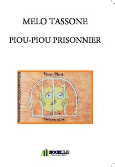 PIOU-PIOU PRISONNIER - Couverture de livre auto édité