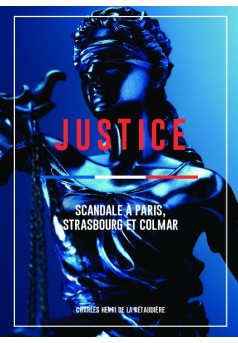 Justice: Scandale à Paris. Strasbourg et Colmar - Couverture de livre auto édité