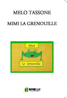 MIMI LA GRENOUILLE - Couverture de livre auto édité