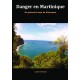 Danger en Martinique