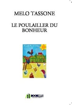 LE POULAILLER DU BONHEUR - Couverture de livre auto édité