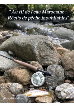 "Au fil de l'eau Marocaine : Récits de pêche inoubliables" - Couverture de livre auto édité