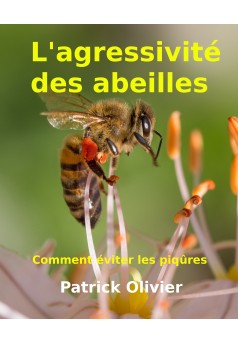 L'agressivité des abeilles - Couverture Ebook auto édité