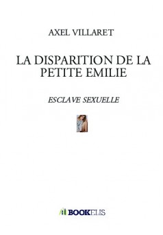 LA DISPARITION DE LA PETITE EMILIE - Couverture de livre auto édité