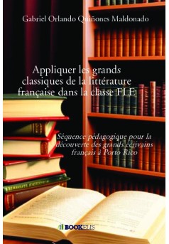 Appliquer les grands classiques de la littérature française dans la classe FLE - Couverture de livre auto édité