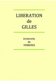 Libération de GILLES - Couverture de livre auto édité