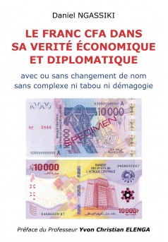 LE FRANC CFA DANS SA VERITE ECONOMIQUE ET DIPLOMATIQUE - Couverture Ebook auto édité