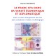 LE FRANC CFA DANS SA VERITE ECONOMIQUE ET DIPLOMATIQUE
