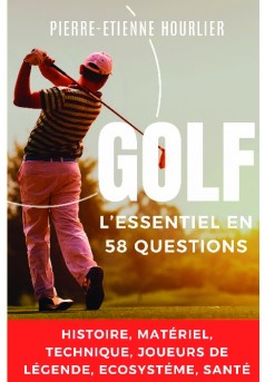 GOLF, L' ESSENTIEL EN 58 QUESTIONS - Couverture de livre auto édité