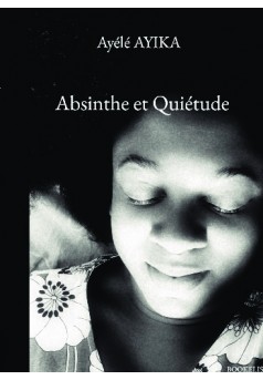 Absinthe et Quiétude - Couverture de livre auto édité