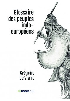 Glossaire des peuples indo-européens - Couverture de livre auto édité