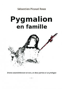 Pygmalion en famille - Couverture de livre auto édité