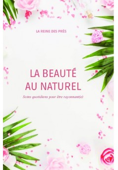 La Beauté au naturel - Couverture de livre auto édité