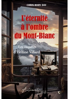 L'éternité à l'ombre du Mont-Blanc - Couverture Ebook auto édité