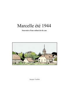 Marcelle été 1944 - Couverture de livre auto édité