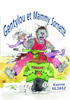 Gentylou et Mammy Sornette - Couverture de livre auto édité