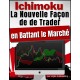 ICHIMOKU - la nouvelle façon de de trader en battant le marché