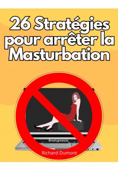 26 stratégies pour arrêter la masturbation - Couverture Ebook auto édité