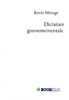Dictature gouvernementale  - Couverture de livre auto édité