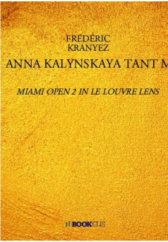 ANNA KALYNSKAYA TANT MIEUX 333 - Couverture de livre auto édité