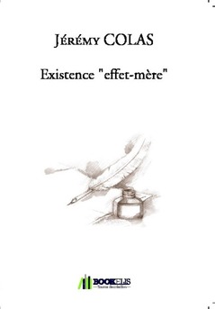 Existence "effet-mère" - Couverture de livre auto édité