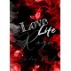 Love, Life, Rage tome 1