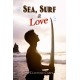 SEA, SURF & LOVE