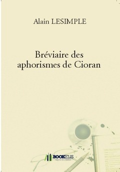 Bréviaire des aphorismes de Cioran - Couverture de livre auto édité