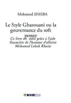 Le Style Ghazouani ou la gouvernance du soft power - Couverture de livre auto édité