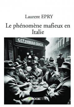 Le phénomène mafieux en Italie - Couverture de livre auto édité
