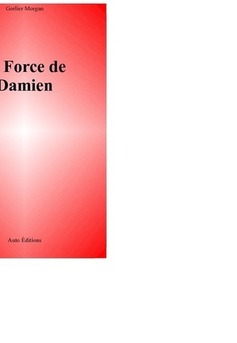 La force de Damien - Couverture de livre auto édité