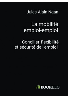 La mobilité emploi-emploi - Couverture de livre auto édité