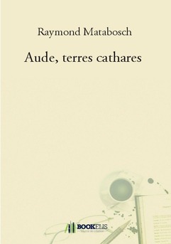 Aude, terres cathares - Couverture de livre auto édité