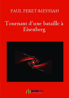 Tournant d'une bataille à Eisenberg - Couverture de livre auto édité
