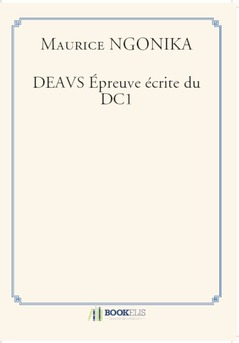 DEAVS Épreuve écrite du DC1 - Couverture de livre auto édité
