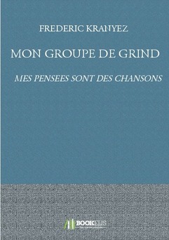 MON GROUPE DE GRIND - Couverture de livre auto édité