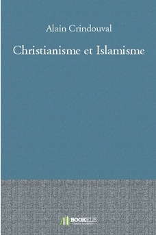 Christianisme et Islamisme - Couverture de livre auto édité