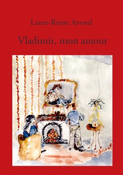 Vladimir, mon amour - Couverture de livre auto édité