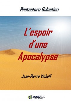 L'espoir d'une Apocalypse - Couverture de livre auto édité