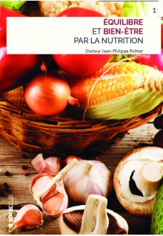 EQUILIBRE ET BIEN-ETRE PAR LA NUTRITION - Couverture de livre auto édité