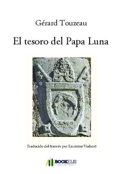 El tesoro del Papa Luna - Couverture de livre auto édité