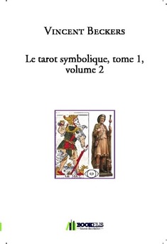 Le tarot symbolique, tome 1, volume 2 - Couverture de livre auto édité