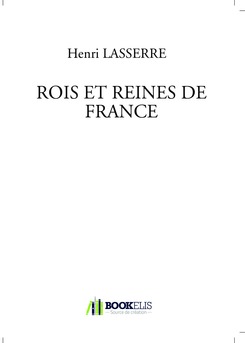 ROIS ET REINES DE FRANCE - Couverture de livre auto édité