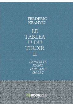 LE TABLEAU DU TIROIR II - Couverture de livre auto édité
