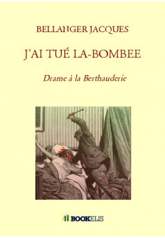 J'AI TUÉ LA-BOMBEE - Couverture de livre auto édité